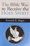 The Bible Way to Receive the Holy Spirit